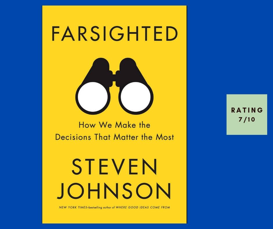 Steven Johnson Farsighted review