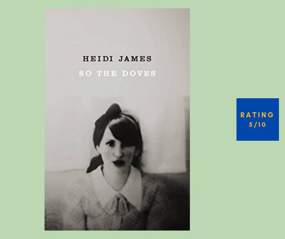 Heidi James So the Doves review