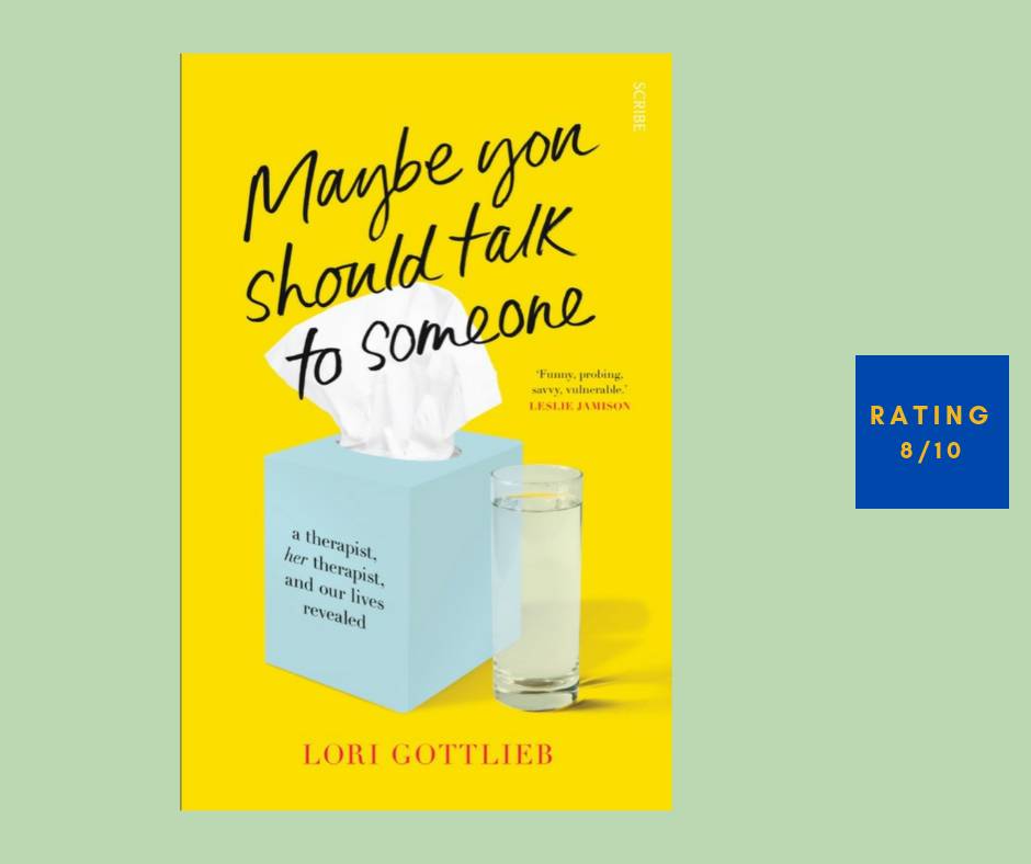 Lori Gottlieb Maybe You Should Talk to Someone review