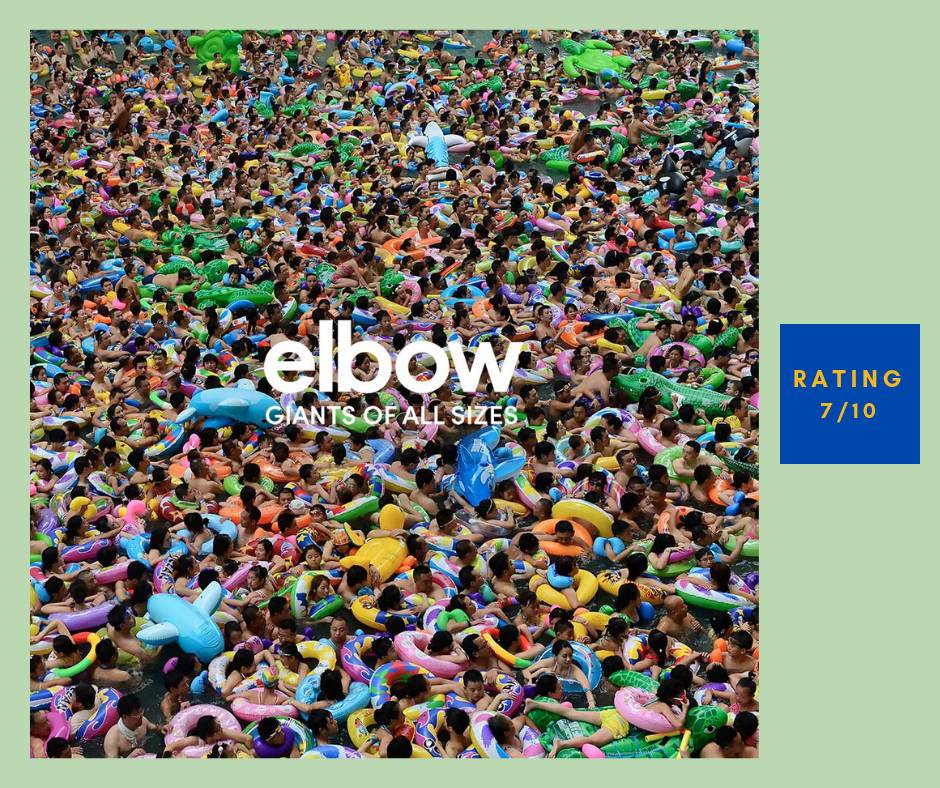 Elbow Giants of All Sizes review