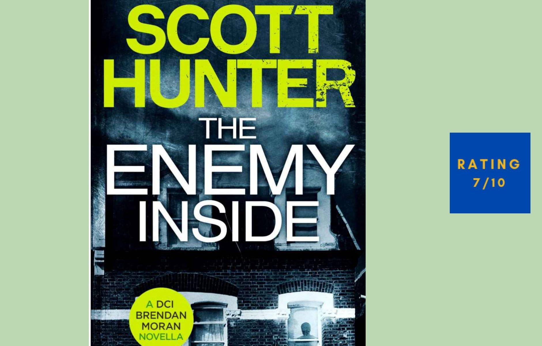 Scott Hunter The Enemy Inside review