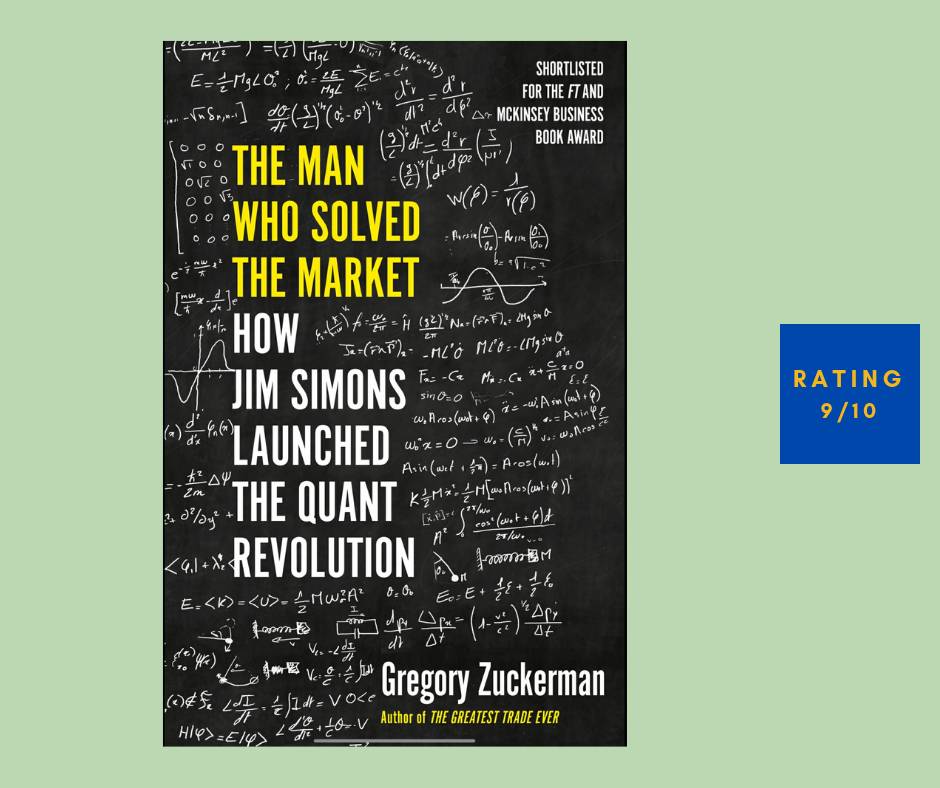Gregory Zuckerman The Man Who Solved the Market review