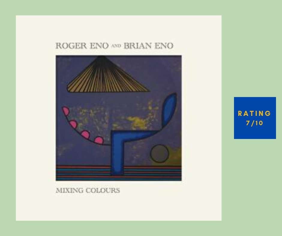 Brian Eno Mixing Colours review