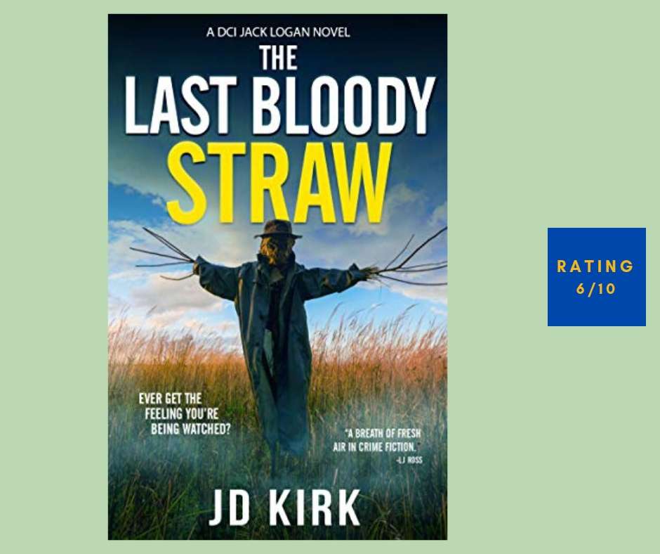 J D Kirk The Last Straw review