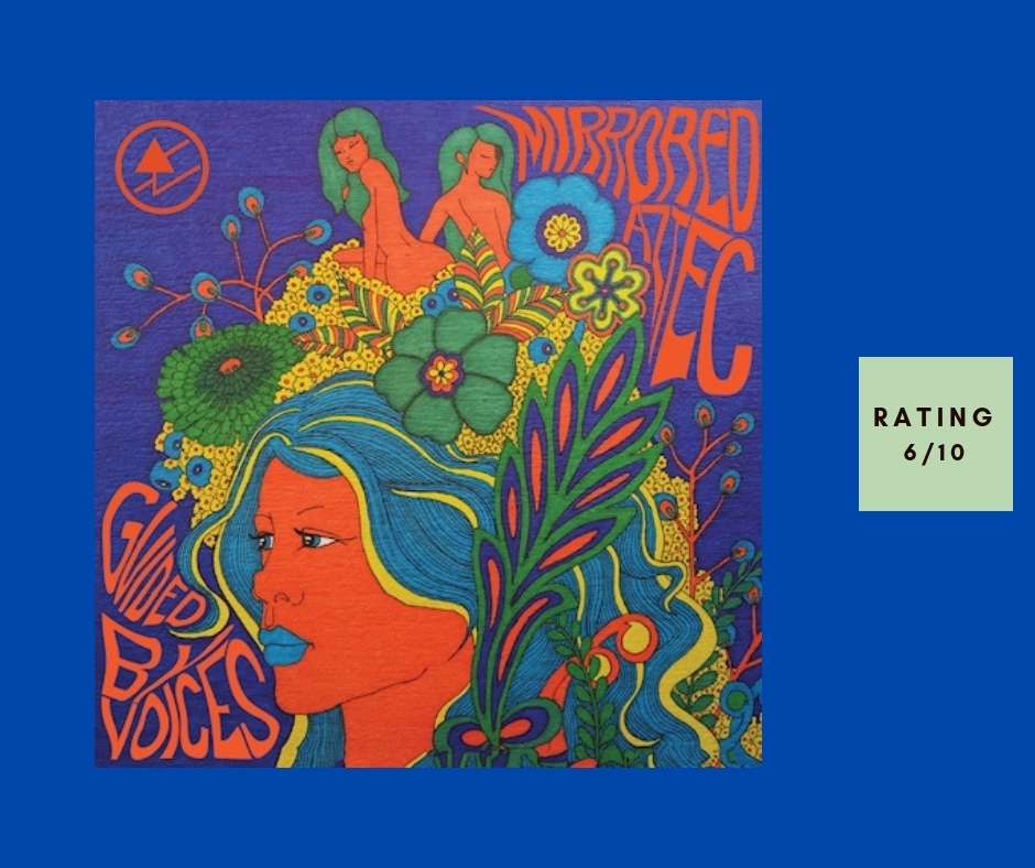 Guided By Voices Mirrored Aztec review