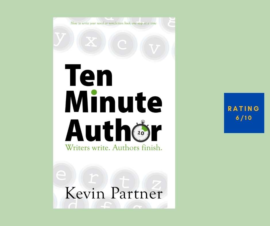 Kevin Partner Ten Minute Author review