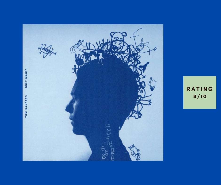 Tom Sanders Only Magic review