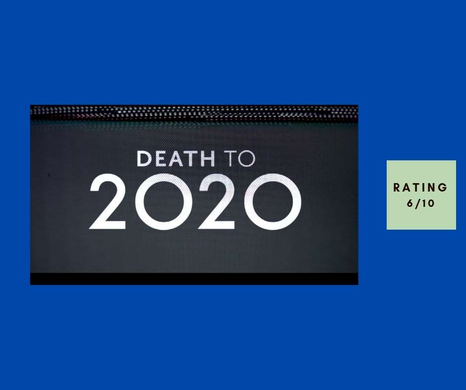 Death to 2020 review
