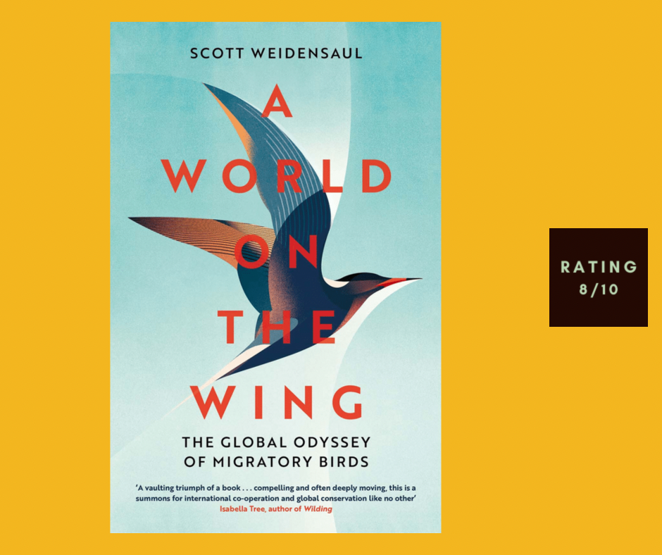 Scott Weidensaul A World on the Wing review