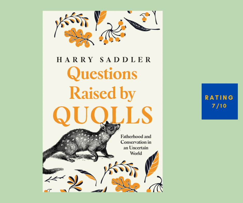 Harry Saddler Questions Raised by Quolls review