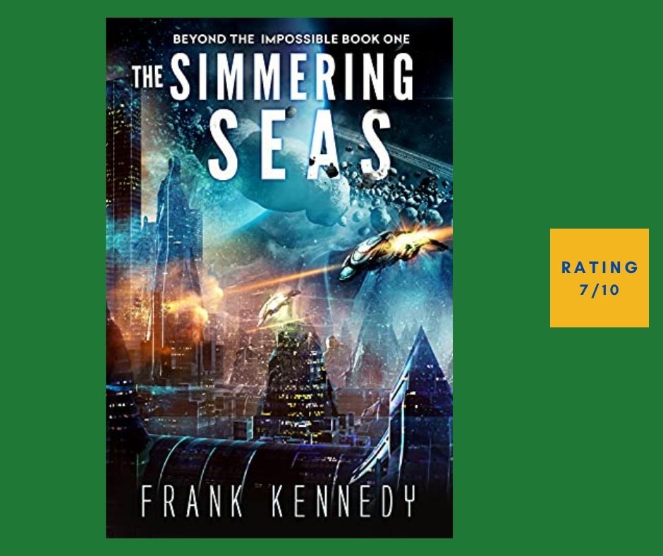 Frank Kennedy The Simmering Seas review