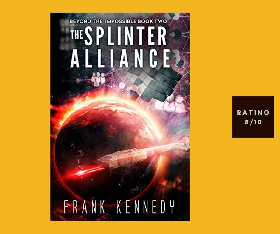 Frank Kennedy The Splinter Alliance