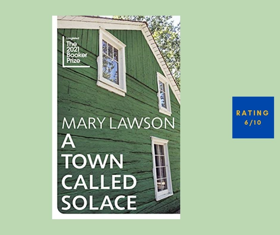Mary Lawson A Town Called Solace review