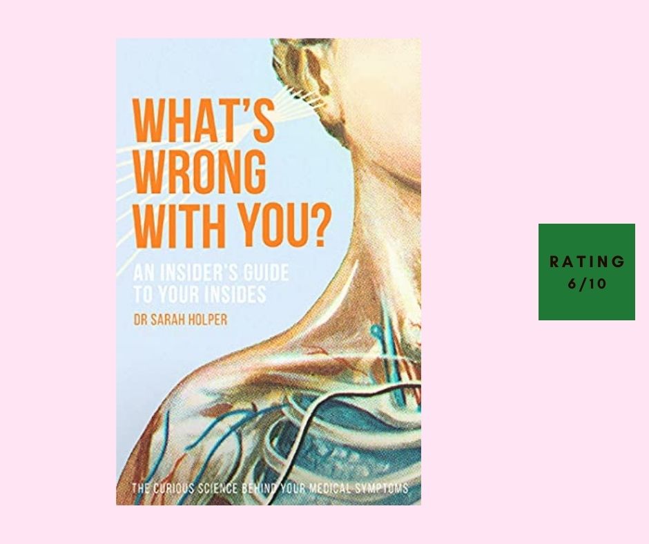 Sarah Holgate What's Wrong with You review