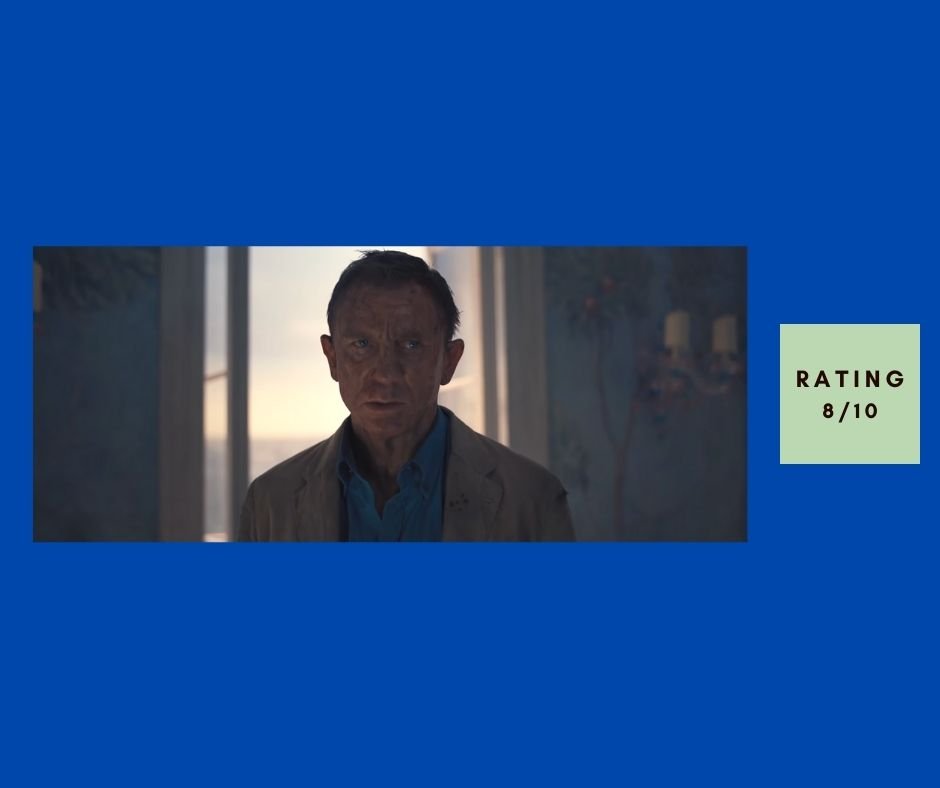 No Time to Die review