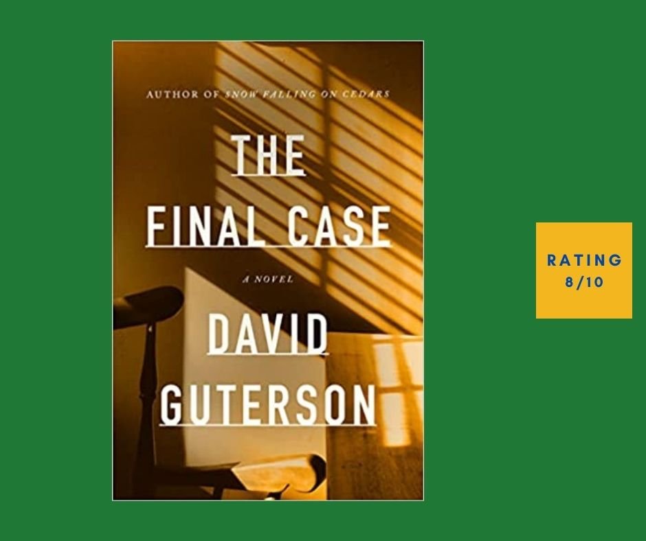 David Guterson The Final Case review