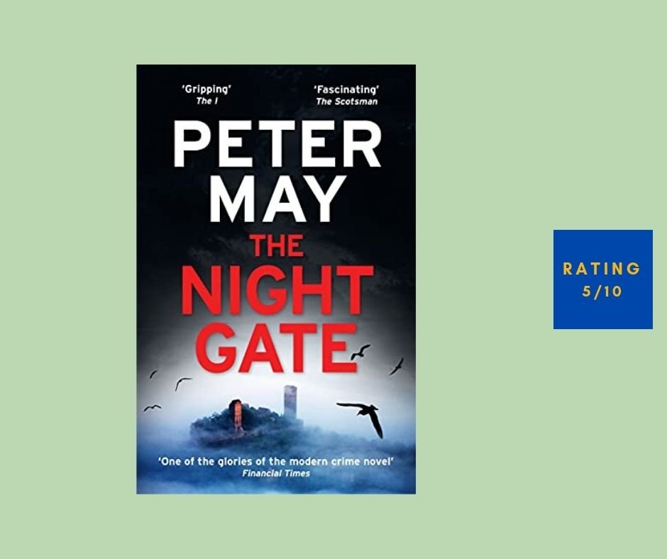 Peter May The Night Gate review