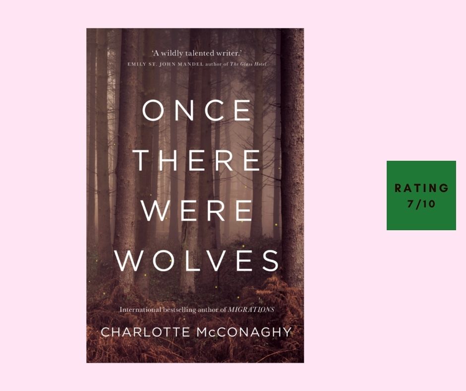 Charlotte McConaghy Once There Were Wolves review