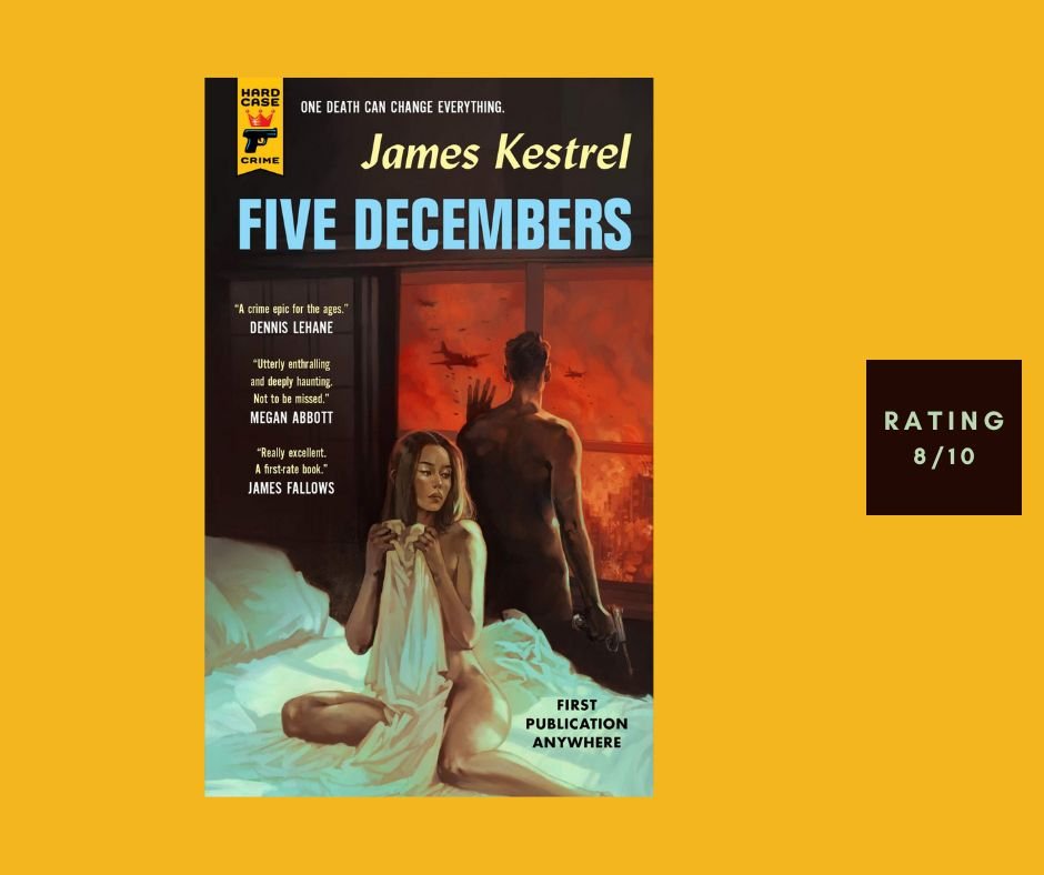 James Kestrel Five Decembers review