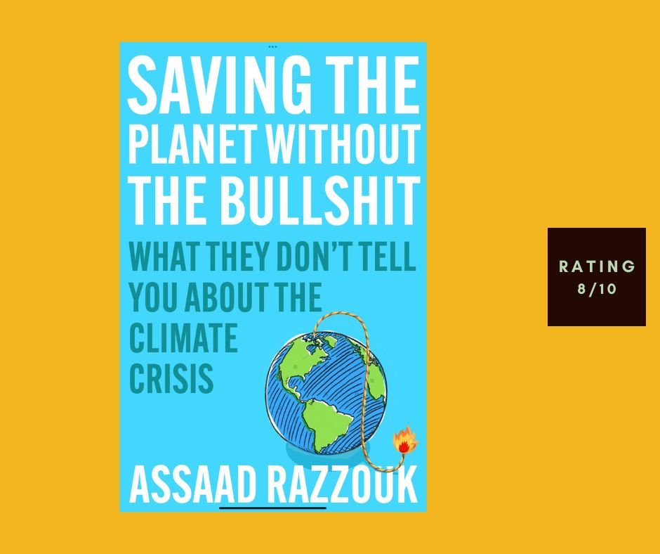Assaad Razzouk Saving the Planet Without the Bullshit review
