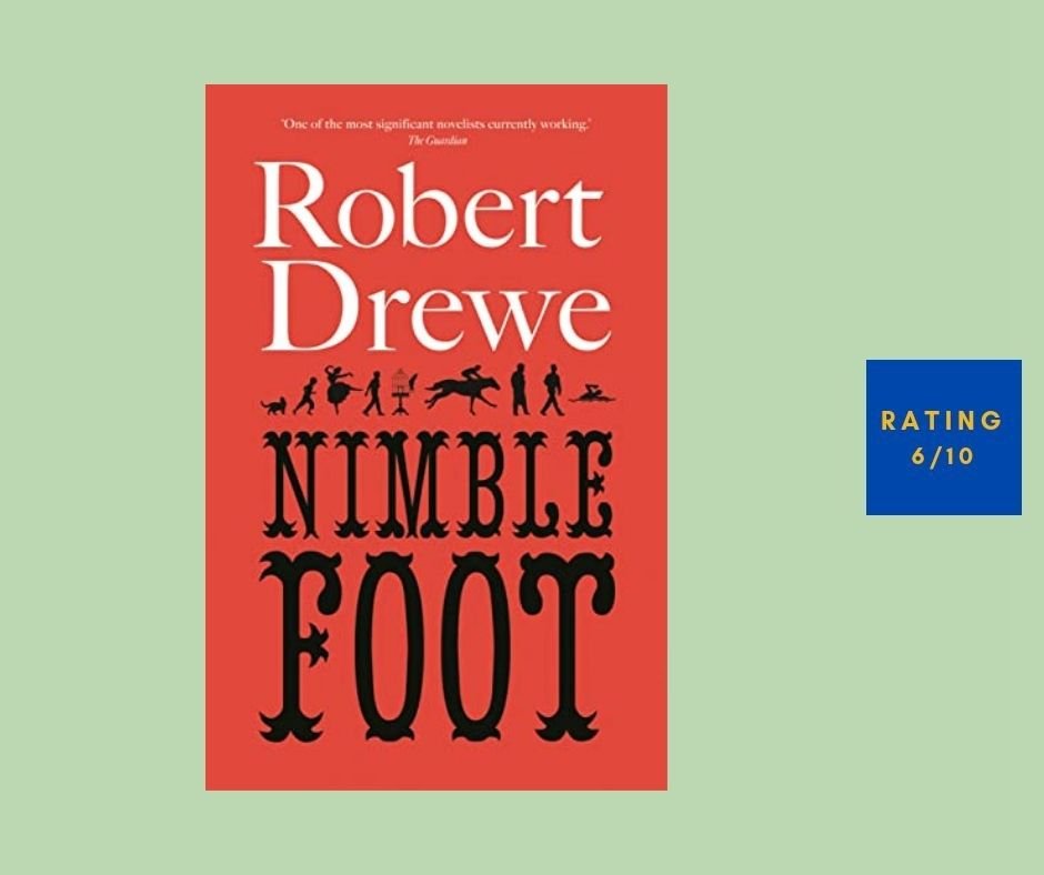 Robert Drewe Nimblefoot review