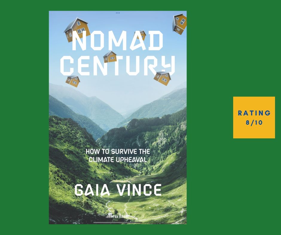 Gaia Vince Nomad Century review