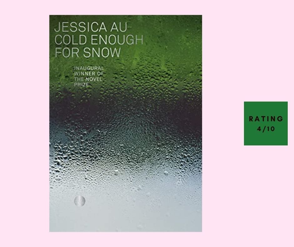 Jessica Au Cold Enough for Snow review