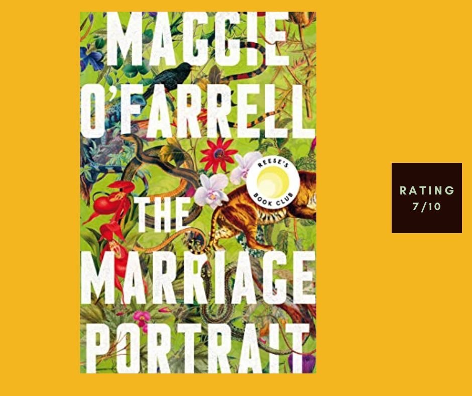 Maggie O’Farrell The Marriage Portrait review