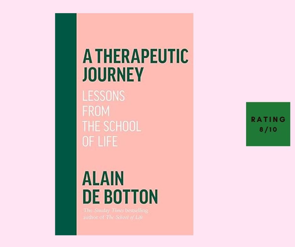 Alain de Botton A Therapeutic Journey review