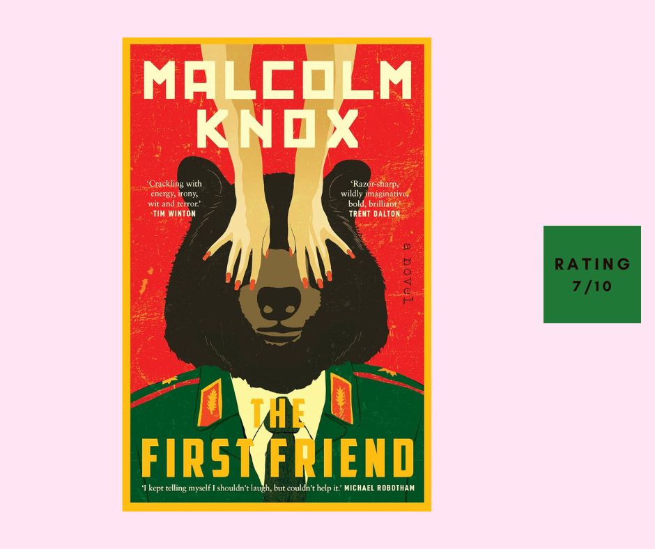 The First Friend by Malcolm Knox review